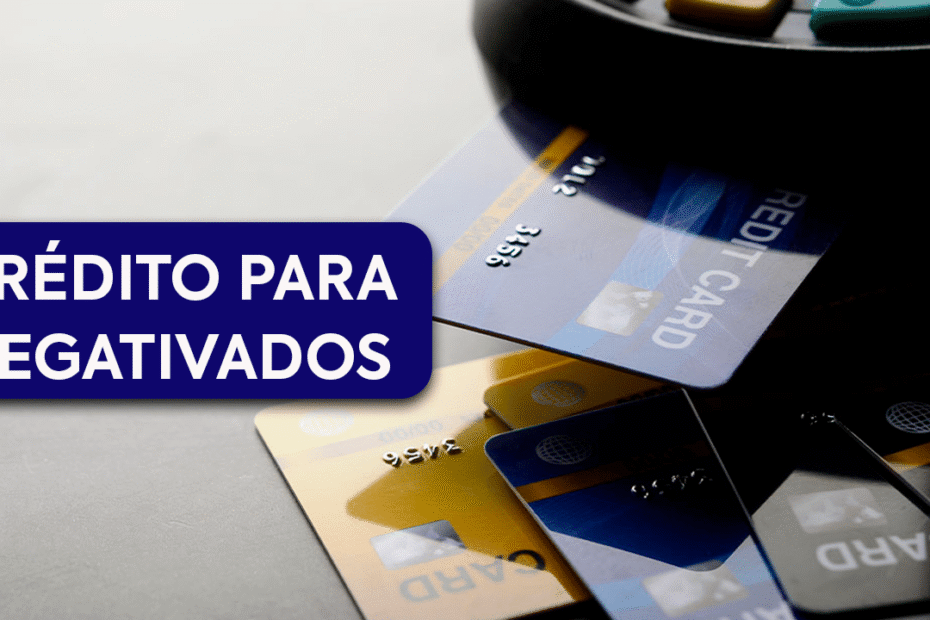 cartão de crédito para negativado sem consulta SPC Serasa